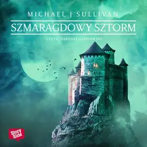 «Szmaragdowy sztorm» by Michael James Sullivan