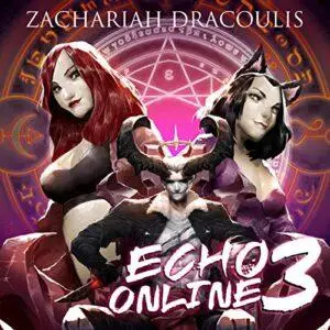 Echo Online 3: A GameLit Harem [Audiobook]