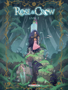 Rose & Crow - Tome 2