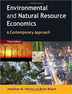 Environmental and Natural Resource Economics: A Contemporary Approach, 3rd Edition (repost)