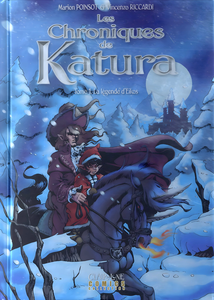 Les Chroniques De Katura - Tome 1 - La Légende D'Eikos