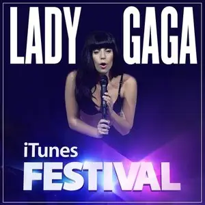 Lady Gaga - iTunes Festival: London 2013 (Audio)