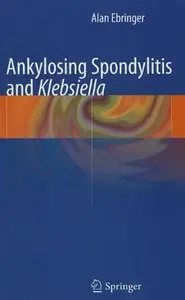 Ankylosing spondylitis and Klebsiella
