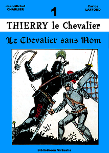 Thierry le Chevalier - Tome 1 - Le Chevalier Sans Nom