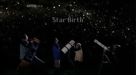 BBC - The Sky At Night: Star Birth (2010)
