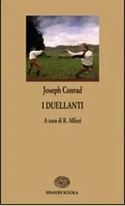 Joseph Conrad - I Duellanti