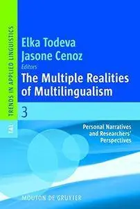 The Multiple Realities of Multilingualism