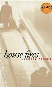 House Fires (Iowa Short Fiction Award)