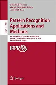 Pattern Recognition Applications and Methods: 8th International Conference, ICPRAM 2019, Prague, Czech Republic, Februar