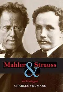 Mahler and Strauss: In Dialogue