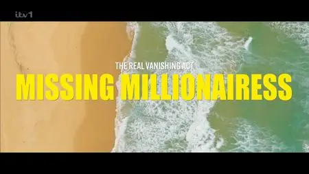 CH4. - The Real Vanishing Act: Missing Millionairess (2023)