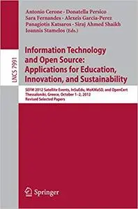 Information Technology and Open Source: Applications for Education, Innovation, and Sustainability (Repost)