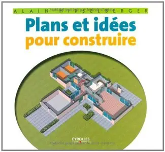 Plans et idées pour construire