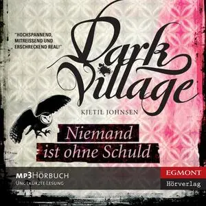 «Niemand ist ohne Schuld - Dark Village 3» by Kjetil Johnsen