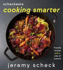 ScheckEats―Cooking Smarter: Friendly Recipes with a Side of Science