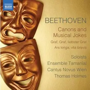 Soloists, Ensemble Tamanial, Cantus Novus Wien & Thomas Holmes - Beethoven: Canons & Musical Jokes (2020)