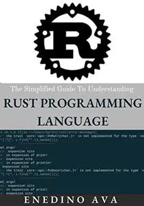 The Simplified Guide To Understanding Rust Programming Language
