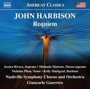 Nashville Symphony Chorus, Nashville Symphony & Giancarlo Guerrero - John Harbison: Requiem (2018)