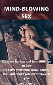 MIND-BLOWING SEX