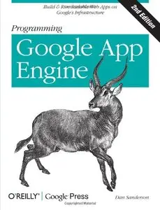 Programming Google App Engine, 2nd Edition
