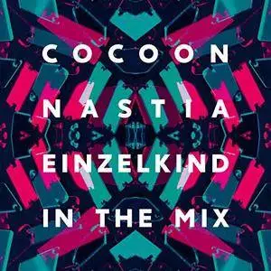 Nastia, Einzelkind - Cocoon Ibiza (Mixed By Nastia And Einzelkind) (2017)