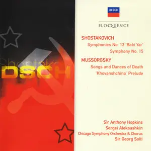 D. Shostakovich: Symphonies Nos. 13 & 15 - Chicago Symphony Orchestra; Sir Georg Solti - by request