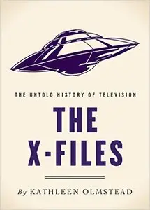 The X-Files: The Untold History of Television
