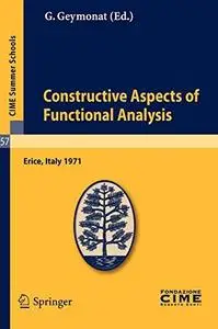 Constructive Aspects of Functional Analysis