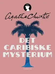 «Det caribiske mysterium» by Agatha Christie