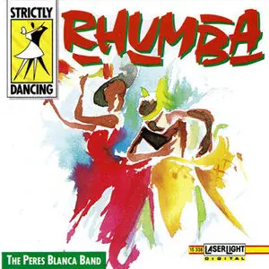The Peres Blanca Band – Strictly Dancing. Rhumba (1991)