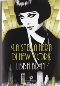La Stella Nera Di New York di Libba Bray