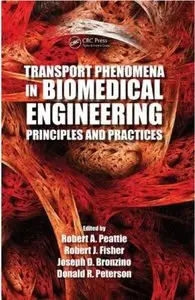 Transport Phenomena in Biomedical Engineering: Principles and Practices [Repost]