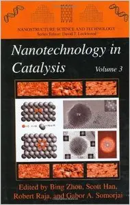 Nanotechnology in Catalysis 3 (repost)