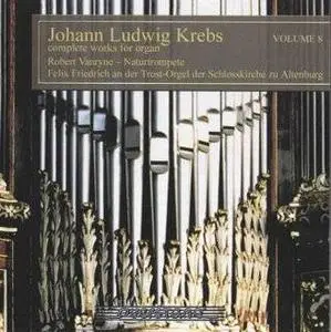 Johann Ludwig Krebs - Works for Organ, Vol.6, 8 & 9
