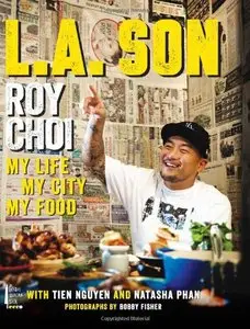 L.A. Son: My Life, My City, My Food