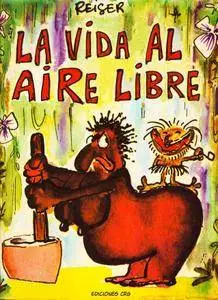 La Vida al Aire Libre (#1-3) De Reiser