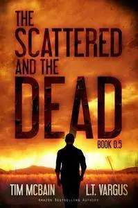 The Scattered and the Dead (Book 0.5)