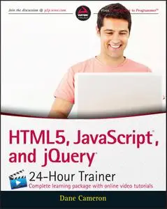 HTML5, JavaScript, and jQuery 24-Hour Trainer