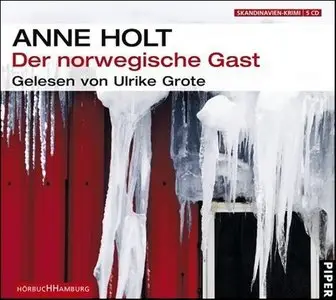 Anne Holt - Der norwegische Gast