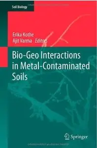 Bio-Geo Interactions in Metal-Contaminated Soils (repost)