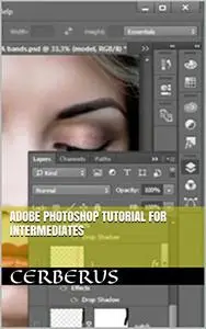 Adobe Photoshop Tutorial for intermediates