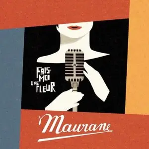 Maurane - Fais-moi une fleur  (2011)