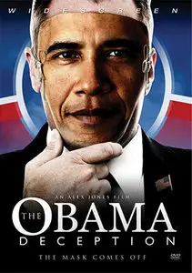 The Obama Deception: The Mask Comes Off (2009)