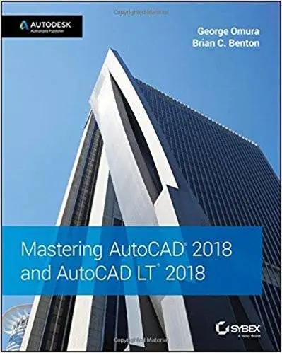 Mastering AutoCAD 2018 and AutoCAD LT 2018 / AvaxHome