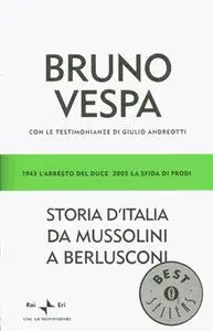 Bruno Vespa - Storia d'Italia da Mussolini a Berlusconi (2004)