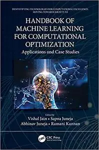 Handbook of Machine Learning for Computational Optimization: Applications and Case Studies