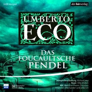 Umberto Eco - Das foucaultsche Pendel (Re-Upload)