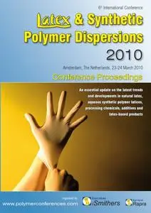 Latex & Synthetic Polymer Dispersions 2010