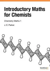 Introductory Maths for Chemists: Chemistry Maths 1
