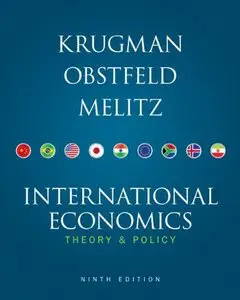 International Economics: Theory and Policy (9th Edition)